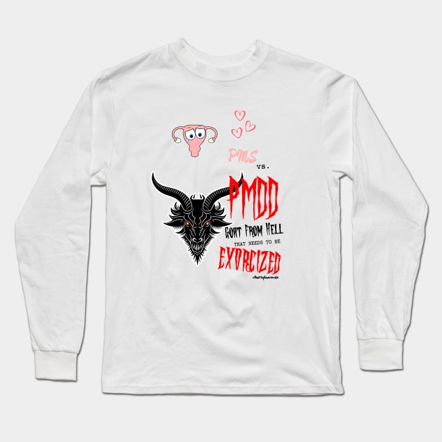 PMS vs PMDD Goat From Hell | PMDD Awareness Long Sleeve T-Shirt by QuirkyGuacamole